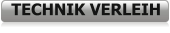 TECHNIK VERLEIH